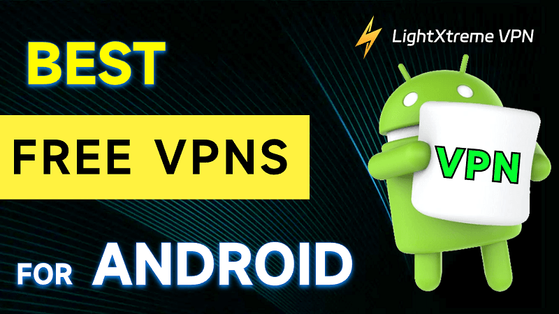 Free VPN for Android — Best Options in 2026